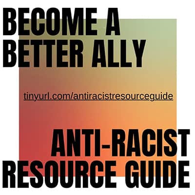 Anti-Racist Resource Guide